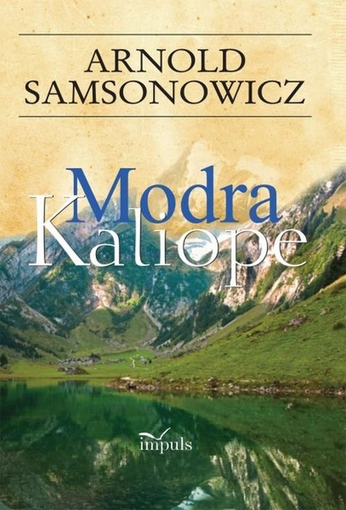 okładka Modra Kaliope książka | Arnold Samsonowicz