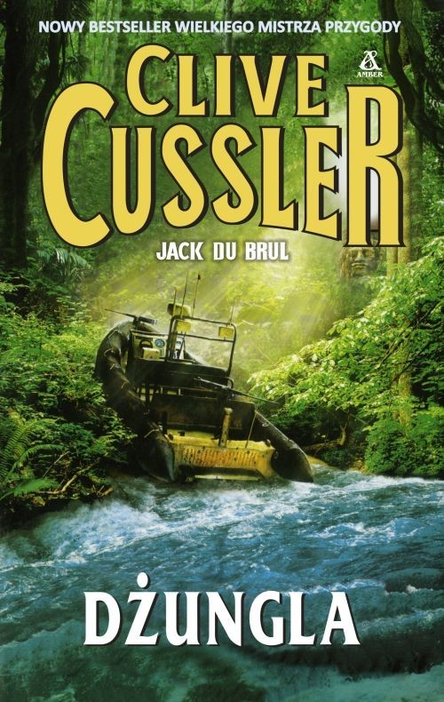 okładka Dżungla książka | Clive Cussler, Brul Jack Du