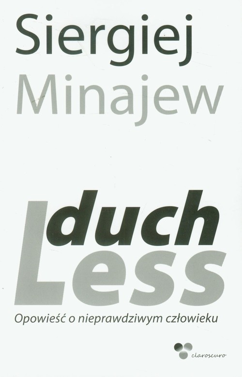 okładka Duchless Opowieść o nieprawdziwym człowieku książka | Minajew Siergiej