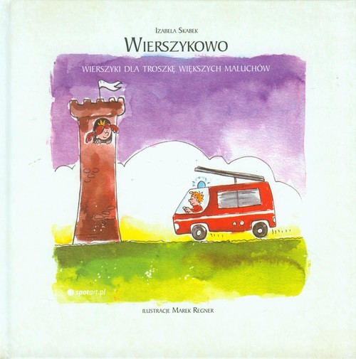 okładka Wierszykowo Wierszyki dla troszkę większych maluchów książka | Izabela Skabek