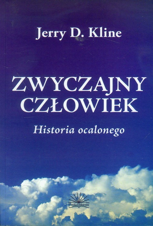 okładka Zwyczajny człowiek Historia ocalonego książka | Kline Jerry