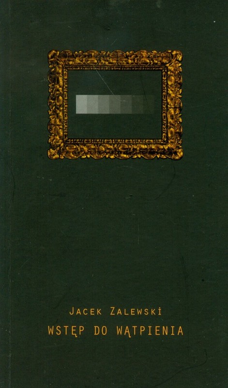 okładka Wstęp do wątpienia Materiały do studiów nad sceptycyzmem książka | Jacek Zalewski