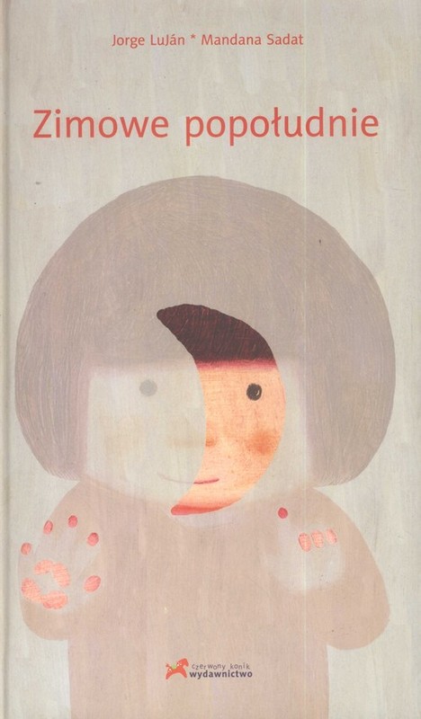 okładka Zimowe popołudnie książka | Jorge JuJan, Mandana Sadat