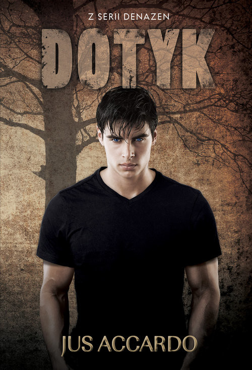 okładka Dotyk Księga 1 książka | Jus Accardo