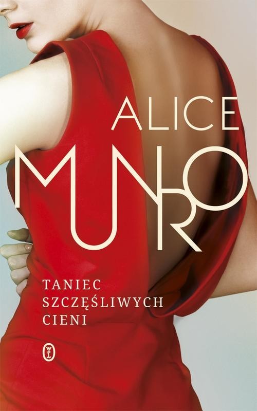 okładka Taniec szczęśliwych cieni książka | Alice Munro