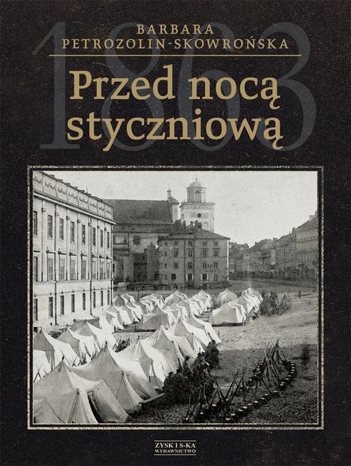 okładka Przed nocą styczniową książka | Barbara Petrozolin-Skowrońska