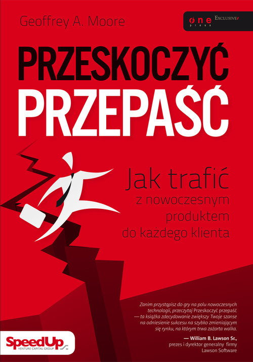 okładka Przeskoczyć przepaść Jak trafić z nowoczesnym produktem do każdego klienta książka | A. Moore Geoffrey