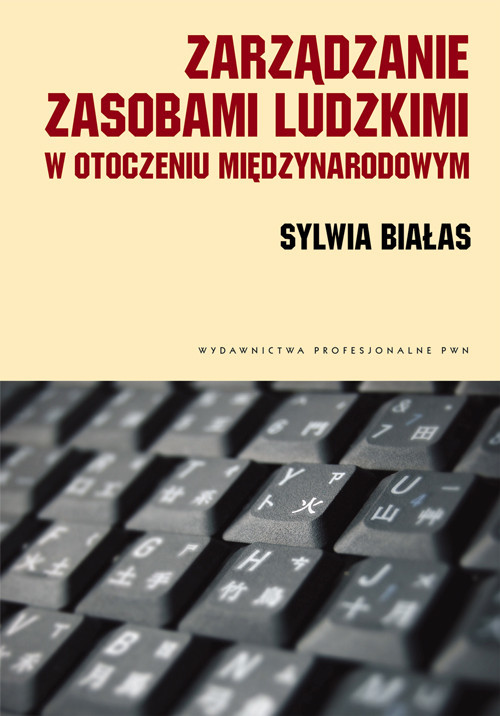 okładka Zarządzanie zasobami ludzkimi w otoczeniu międzynarodowym Kulturowe uwarunkowania. książka | Sylwia Białas