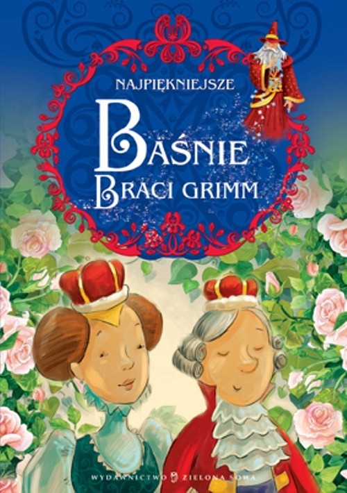 okładka Najpiękniejsze baśnie Braci Grimm książka | Jakub Grimm, Wilhelm Grimm