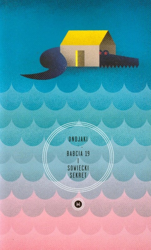 okładka Babcia 19 i sowiecki sekret książka | Ondjaki