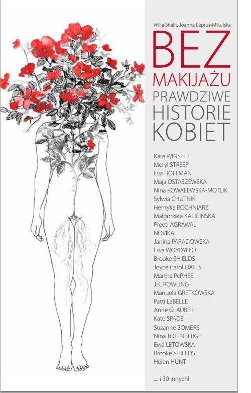okładka Bez makijażu Prawdziwe historie kobiet książka | Willa Shalit, Joanna Laprus-Mikulska