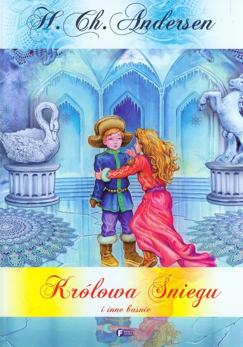 okładka Królowa Śniegu i inne baśnie książka | Hans Christian Andersen