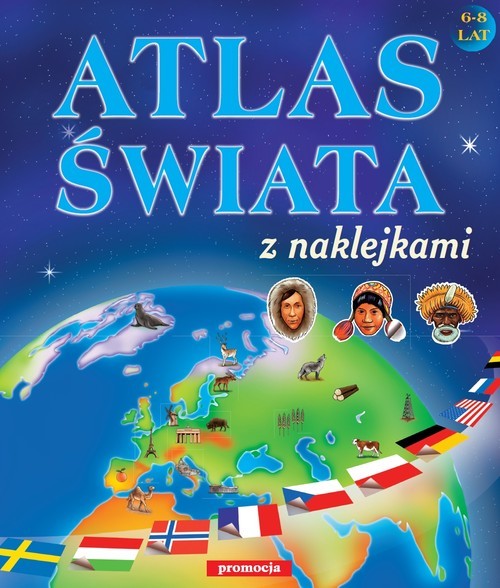 okładka Atlas świata z naklejkami 6-8 lat książka | Langowska Mariola, Teresa Warzecha