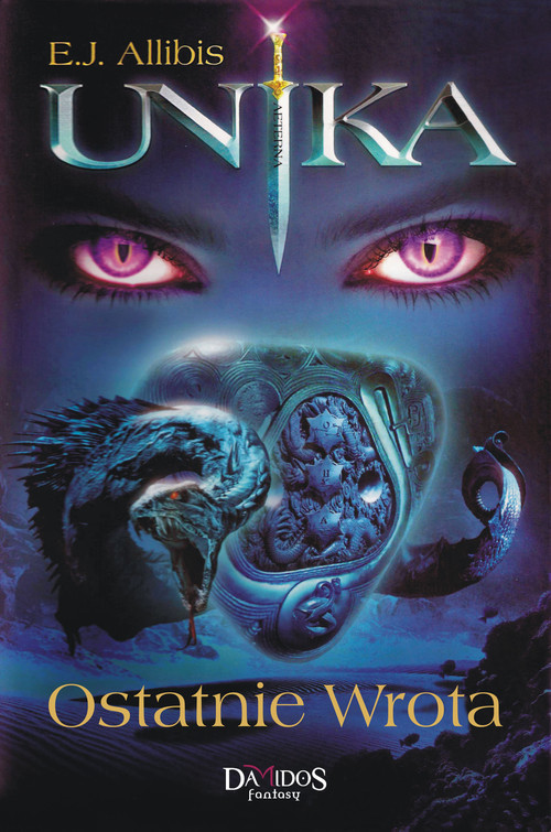 okładka Unika Tom 2 Ostatnie Wrota książka | E.J. Allibis