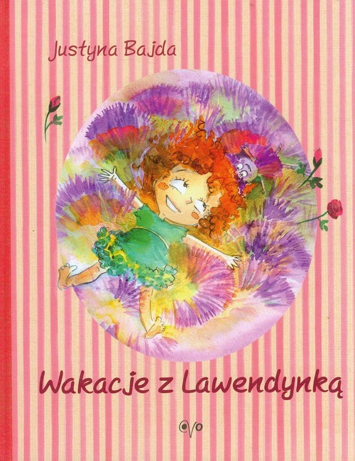 okładka Wakacje z Lawendynką książka | Bajda Justyna