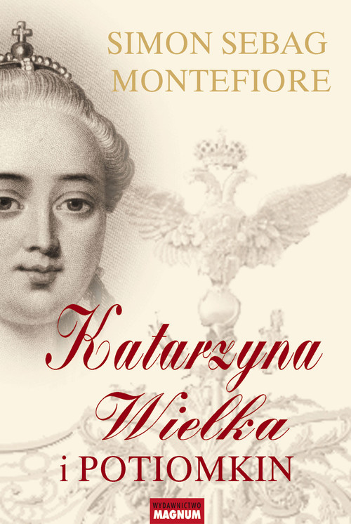 okładka Katarzyna Wielka i Potiomkin książka | Simon Sebag Montefiore