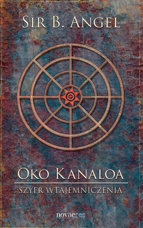 okładka Oko Kanaloa Szyfr Wtajemniczenia książka | Sir B. Angel