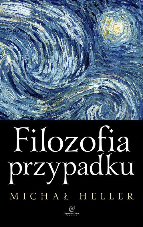 okładka Filozofia przypadku Kosmiczna fuga z preludium i codą książka | Michał Heller