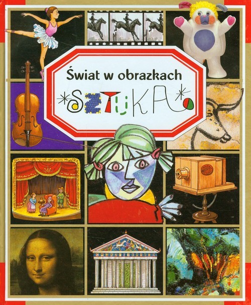 okładka Sztuka Świat w obrazkach książka | Emilie Beaumont, Marie-Renee Pimont