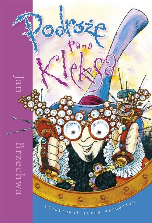 okładka Podróże Pana Kleksa książka | Jan Brzechwa