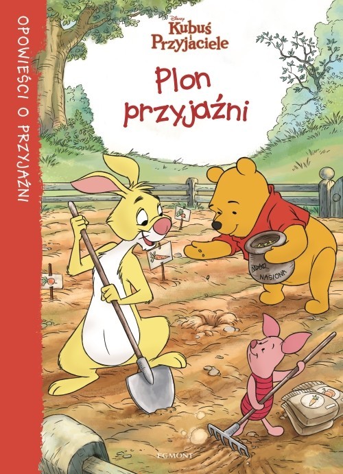 okładka Kubuś i Przyjaciele Plon przyjaźni Opowieści o przyjaźni książka | Catherine Hapka
