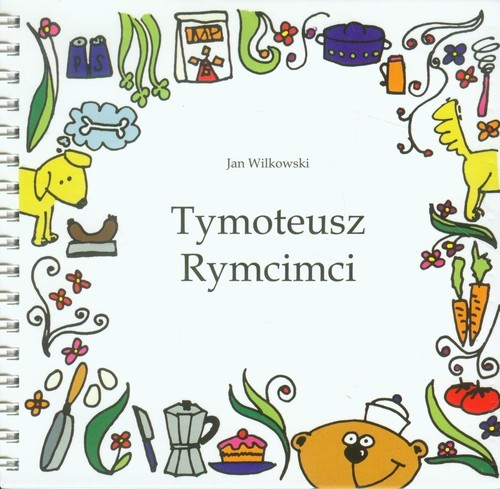 okładka Tymoteusz Rymcimci z płytą CD książka | Jan Wilkowski