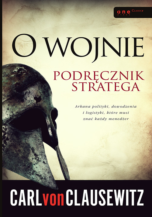 okładka O wojnie Podręcznik stratega książka | Carl von Clausewitz