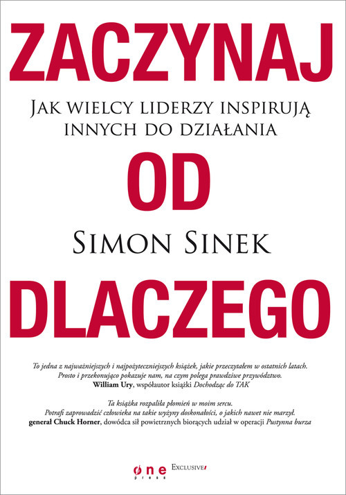 okładka Zaczynaj od dlaczego Jak wielcy liderzy inspirują innych do działania książka | Sinek Simon