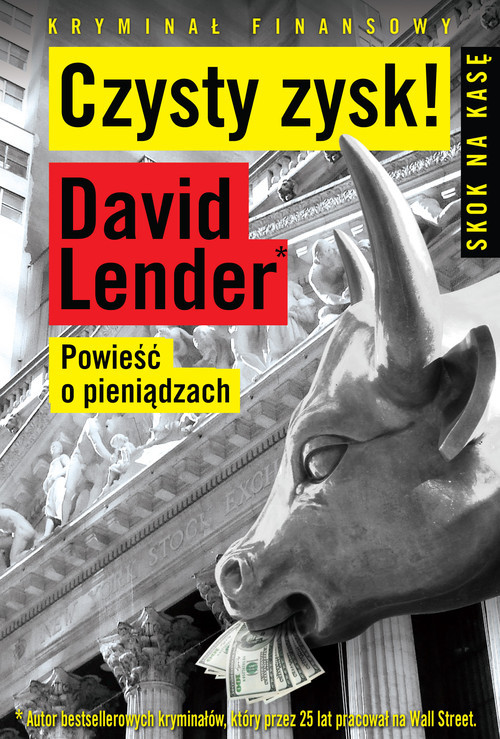 okładka Czysty Zysk Powieść o pieniądzach książka | David Lender