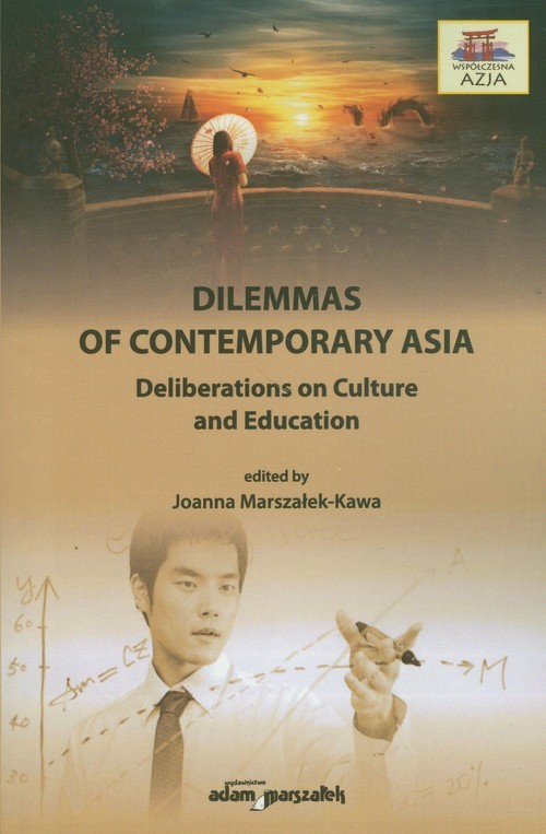 okładka Dilemmas on contemporary Asia Deliberations on Culture and Education książka