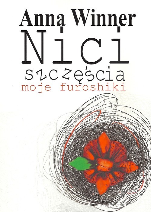okładka Nici szczęścia Moje furoshiki książka | Anna Winner