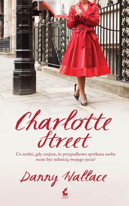 okładka Charlotte Street książka | Danny Wallace