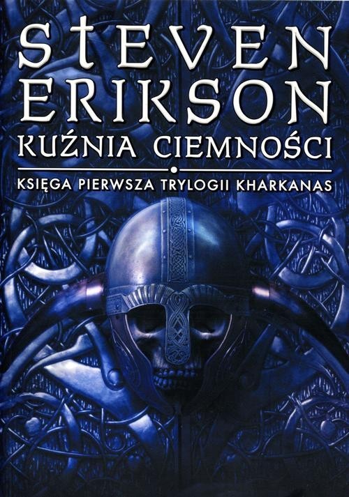 okładka Kuźnia ciemności książka | Steven Erikson