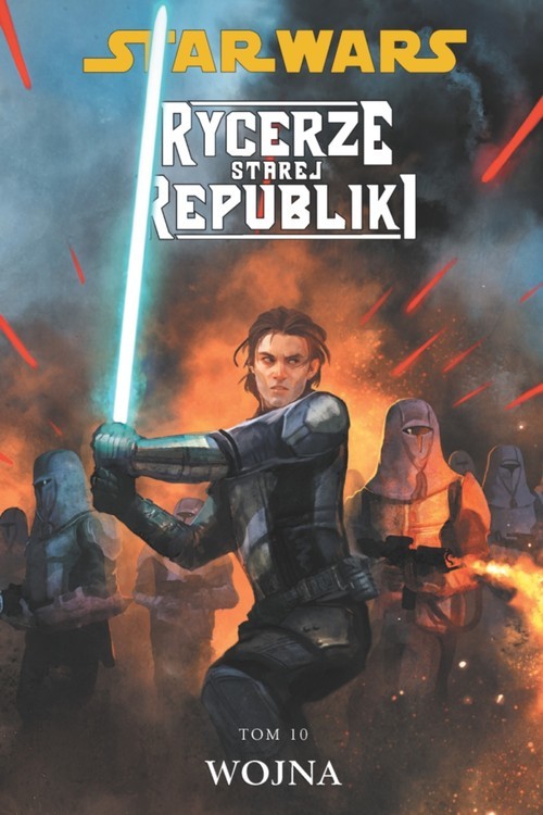 okładka Star Wars Rycerze Starej Republiki Tom 10 Wojna książka | Miller John Jackson
