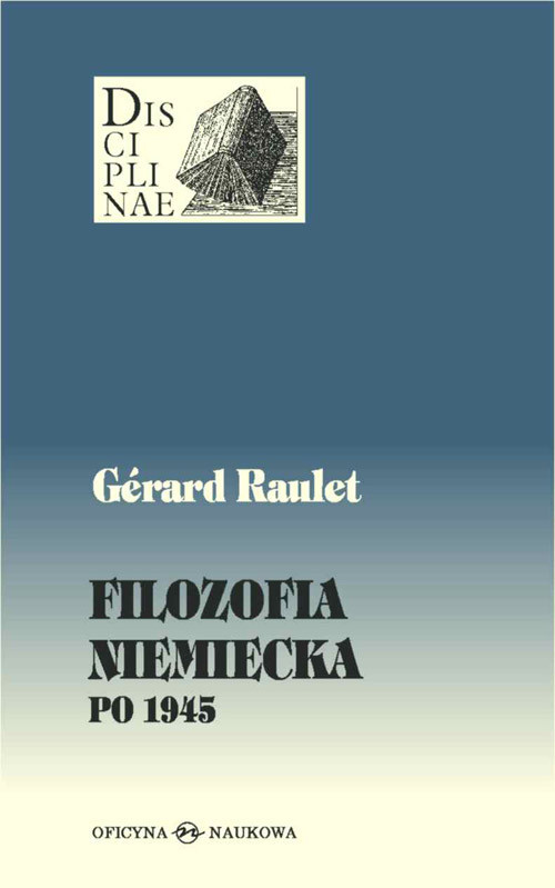 okładka Filozofia niemiecka po 1945 książka | Raulet Gerard