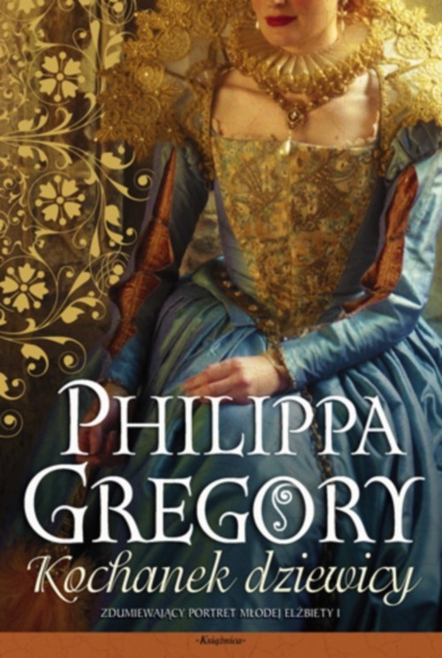 okładka Kochanek dziewicy książka | Philippa Gregory