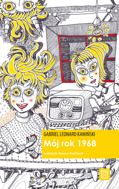 okładka Mój rok 1968 książka | Gabriel Leonard Kamiński