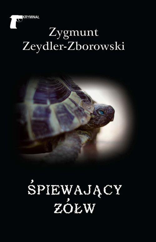 okładka Śpiewający żółw książka | Zygmunt Zeydler-Zborowski