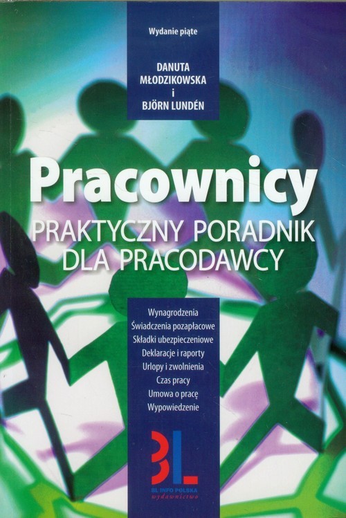 okładka Pracownicy Praktyczny poradnik dla pracodawcy książka | Danuta Młodzikowska, Björn Lundén
