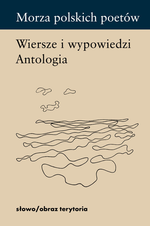 okładka Morza polskich poetów Wiersze i wypowiedzi. Antologia książka