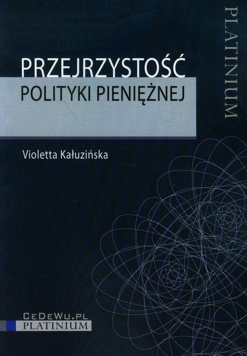 okładka Przejrzystość polityki pieniężnej książka | Violetta Kałuzińska