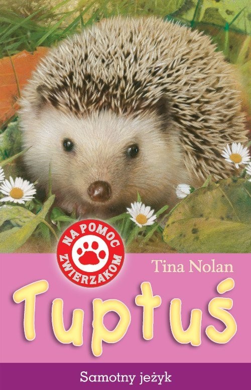okładka Tuptuś samotny jeżyk książka | Tina Nolan