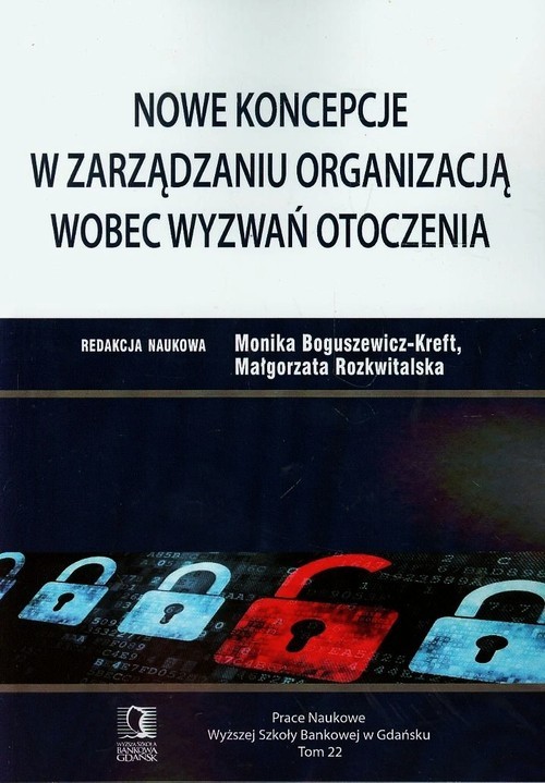 okładka Nowe koncepcje w zarządzaniu organizacją wobec wyzwań otoczenia książka