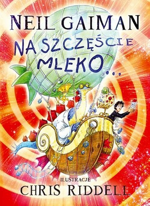 okładka Na szczęście mleko książka | Neil Gaiman