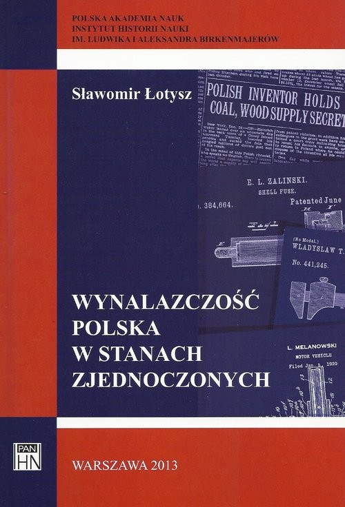 okładka Wynalazczość polska w Stanach Zjednoczonych książka | Łotysz Sławomir