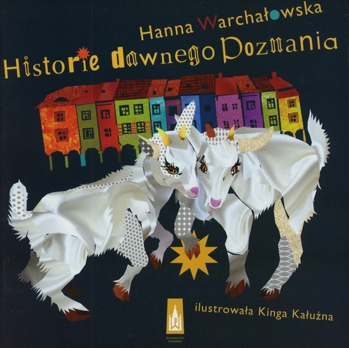 okładka Historie dawnego Poznania książka | Hanna Warchałowska