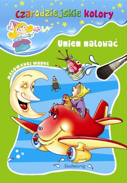 okładka Umiem malować Czarodziejskie kolory Malowanki wodne książka