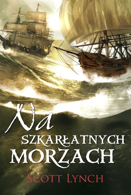 okładka Na szkarłatnych morzach książka | Lynch Scott