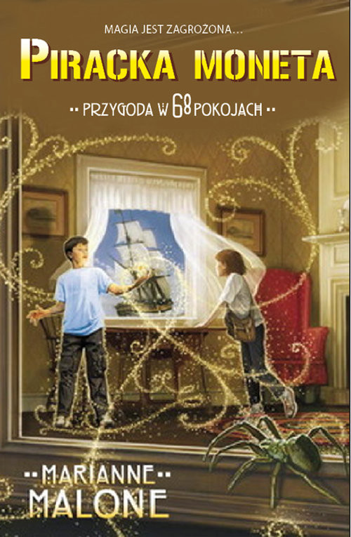 okładka Piracka moneta Przygoda w 68 pokojach książka | Marianne Malone