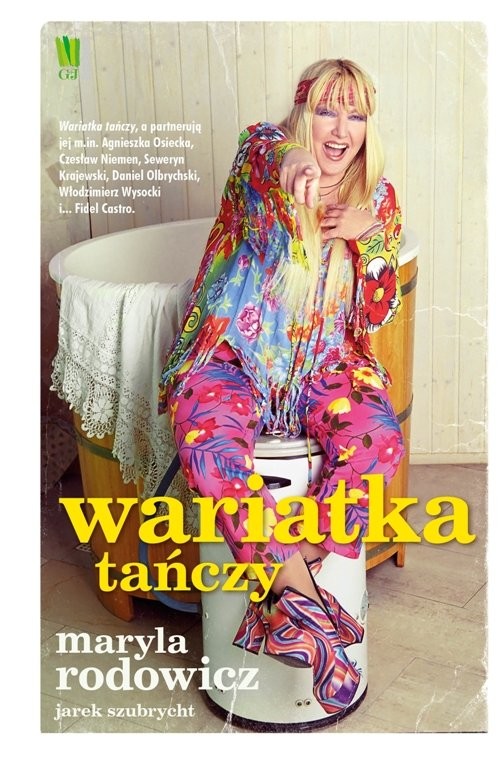 okładka Wariatka tańczy książka | Maryla Rodowicz, Jarek Szubrycht